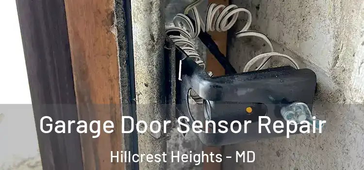  Garage Door Sensor Repair Hillcrest Heights - MD