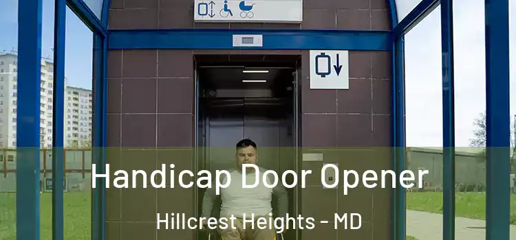 Handicap Door Opener Hillcrest Heights - MD