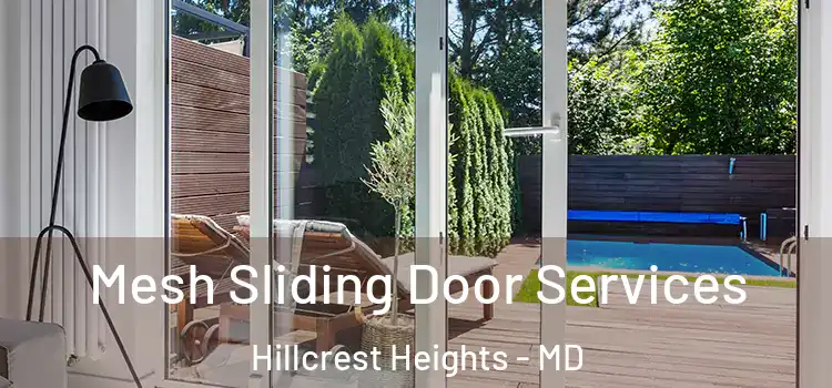  Mesh Sliding Door Services Hillcrest Heights - MD