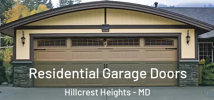  Residential Garage Doors Hillcrest Heights - MD