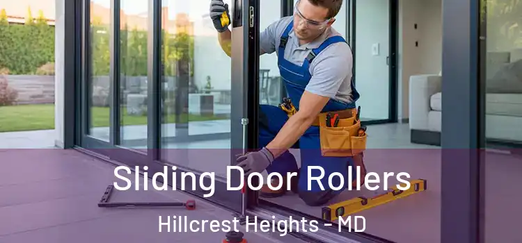 Sliding Door Rollers Hillcrest Heights - MD