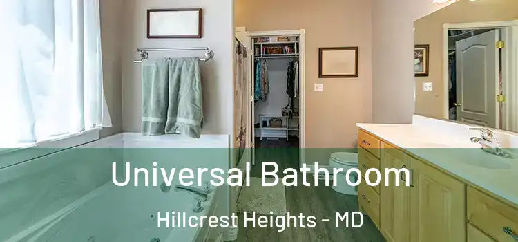 Universal Bathroom Hillcrest Heights - MD